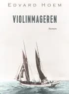Violinmageren af Edvard Hoem