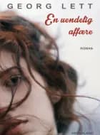 En uendelig affære af Georg Lett