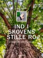 Ind i skovens stille ro af Ulla Conrad