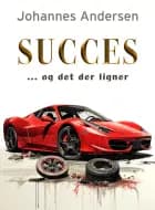 Succes - og det der ligner af Johannes Andersen