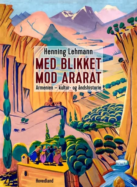Med blikket mod Ararat af Henning Jensen Lehmann