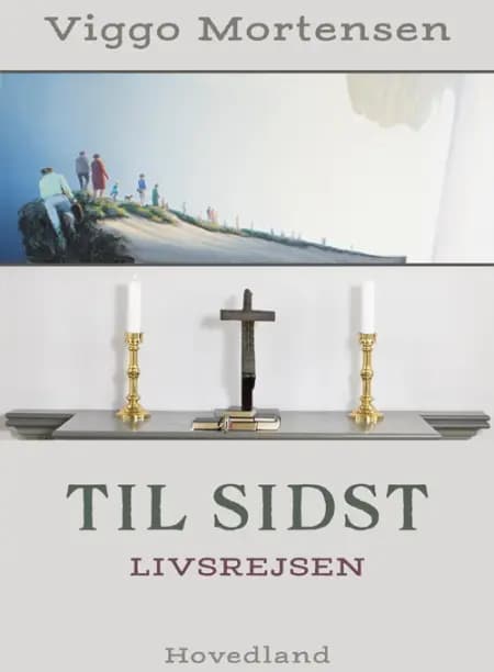 Til sidst af Viggo Mortensen