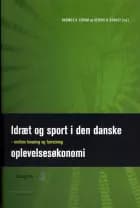 Idræt og sport i den danske oplevelsesøkonomi af Rasmus K. Storm