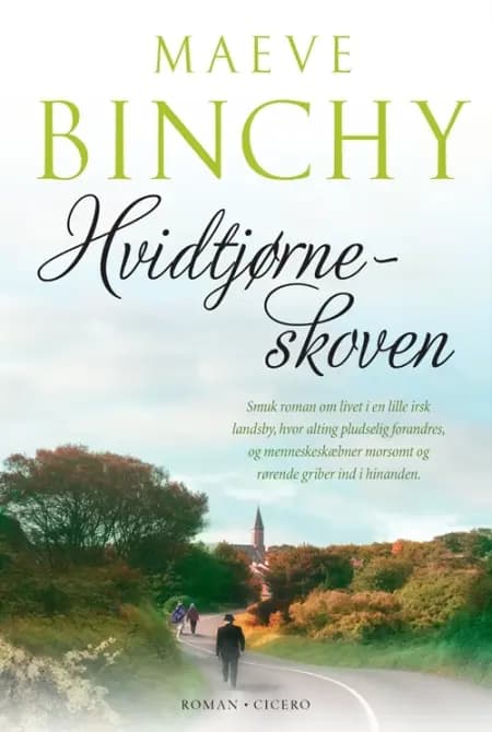Hvidtjørneskoven af Maeve Binchy