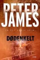 Dødenkelt af Peter James