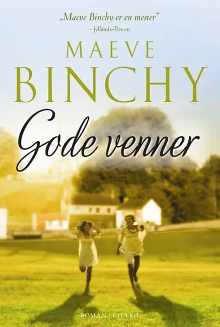 Gode venner af Maeve Binchy