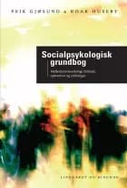 Socialpsykologisk grundbog af Peik Gjøsund