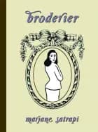 Broderier af Marjane Satrapi