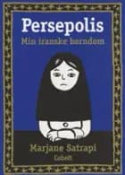 Persepolis 1: Min iranske barndom af Marjane Satrapi