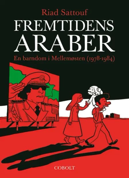 En barndom i Mellemøsten (1978-1984) af Riad Sattouf