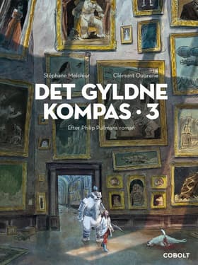 Det Gyldne Kompas 3 af Clément Oubrerie