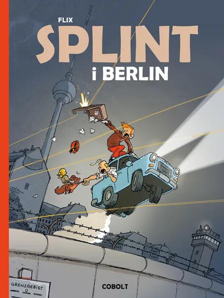 Splint i Berlin af Flix