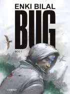 BUG. Bog 1 af Enki Bilal