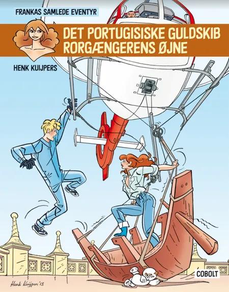 Det portugisiske guldskib - Rorgængerens øje af Henk Kuijpers