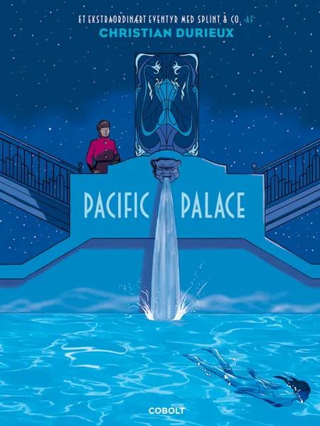 Pacific Palace af Christian Durieux