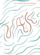 Væk af Anne Mette Kærulf Lorentzen