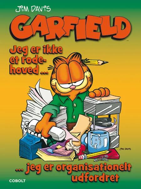 Garfield: Jeg er ikke et rodehoved … jeg er organisationelt udfordret af Jim Davis