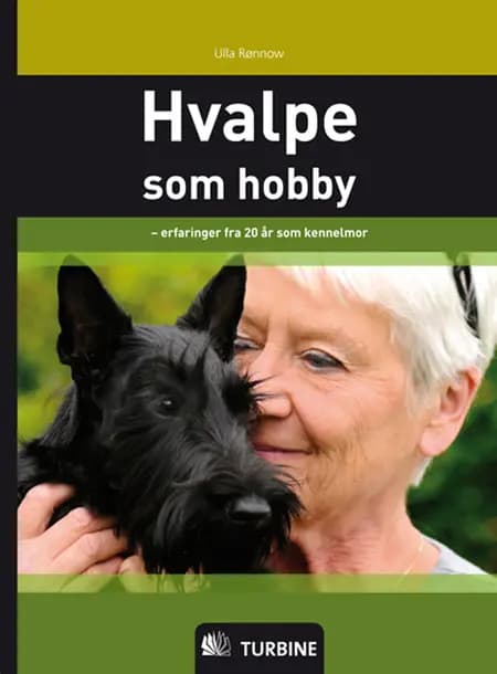 Hvalpe som hobby af Ulla Rønnow