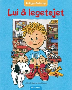 Lui & legetøjet af Ulrik T. Skafte