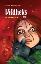 Vildheks 6: Genkommeren af Lene Kaaberbøl