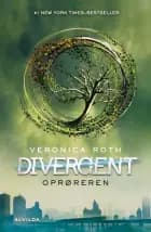 Oprøreren af Veronica Roth