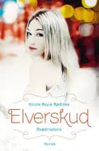 Elverskud - skæbnedans af Nicole Boyle Rødtnes