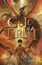 Magisterium 5: Guldtårnet af Holly Black og Cassandra Clare