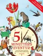 5 minutters eventyr (over 30 kendte eventyr og fortællinger) af Peter Gotthardt, Bente Bech og Sussi Bech