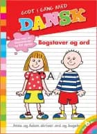 Godt i gang med dansk: Bogstaver og ord