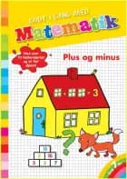 Godt i gang med matematik: Plus og minus