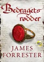 Bedragets rødder af James Forrester