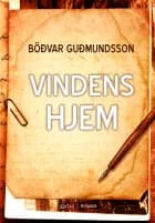 Vindenes hjem af Böðvar Guðmundsson