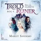 Troldruner 9 - Den de glemte af Margit Sandemo