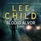 Blodig alvor af Lee Child