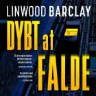 Dybt at falde af Linwood Barclay