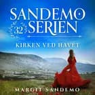 Sandemoserien 32 – Kirken ved havet af Margit Sandemo