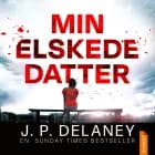Min elskede datter af J. P. Delaney