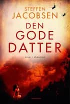 Den gode datter af Steffen Jacobsen
