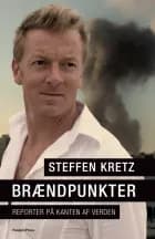 Brændpunkter af Steffen Kretz