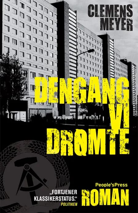 Dengang vi drømte af Clemens Meyer