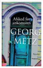 Afsked før ankomsten af Georg Metz