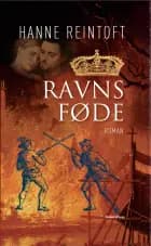 Ravns føde af Hanne Reintoft