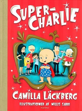 Super-Charlie af Camilla Läckberg