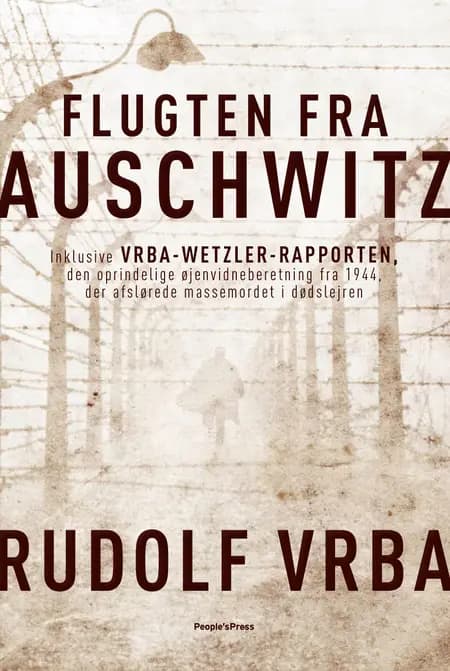 Flugten fra Auschwitz af Rudolf Vrba
