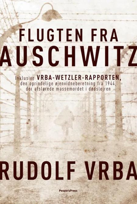 Flugten fra Auschwitz af Rudolf Vrba