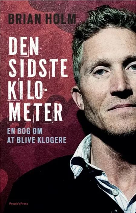 Brian Holm - Den sidste kilometer af Jonas Nyrop