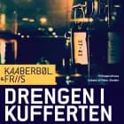 Drengen i kufferten af Lene Kaaberbøl og Agnete Friis