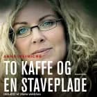 To kaffe og en staveplade af Anne Meiniche