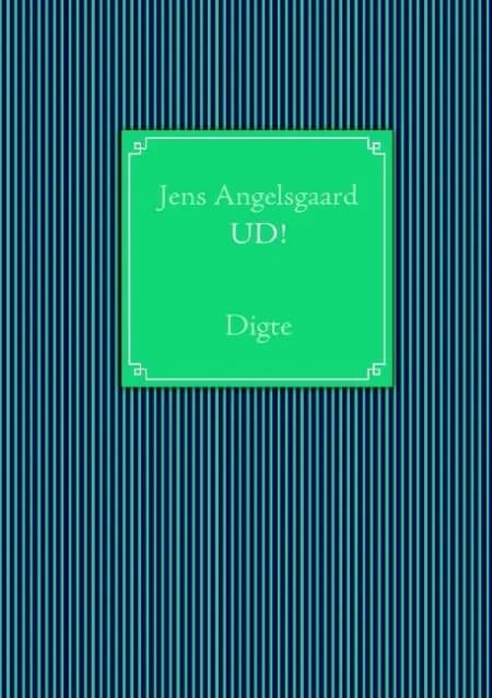 UD! af Jens Angelsgaard