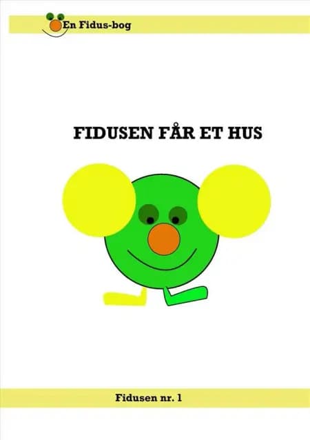 Fidusen får et hus af Rune H. Jensen